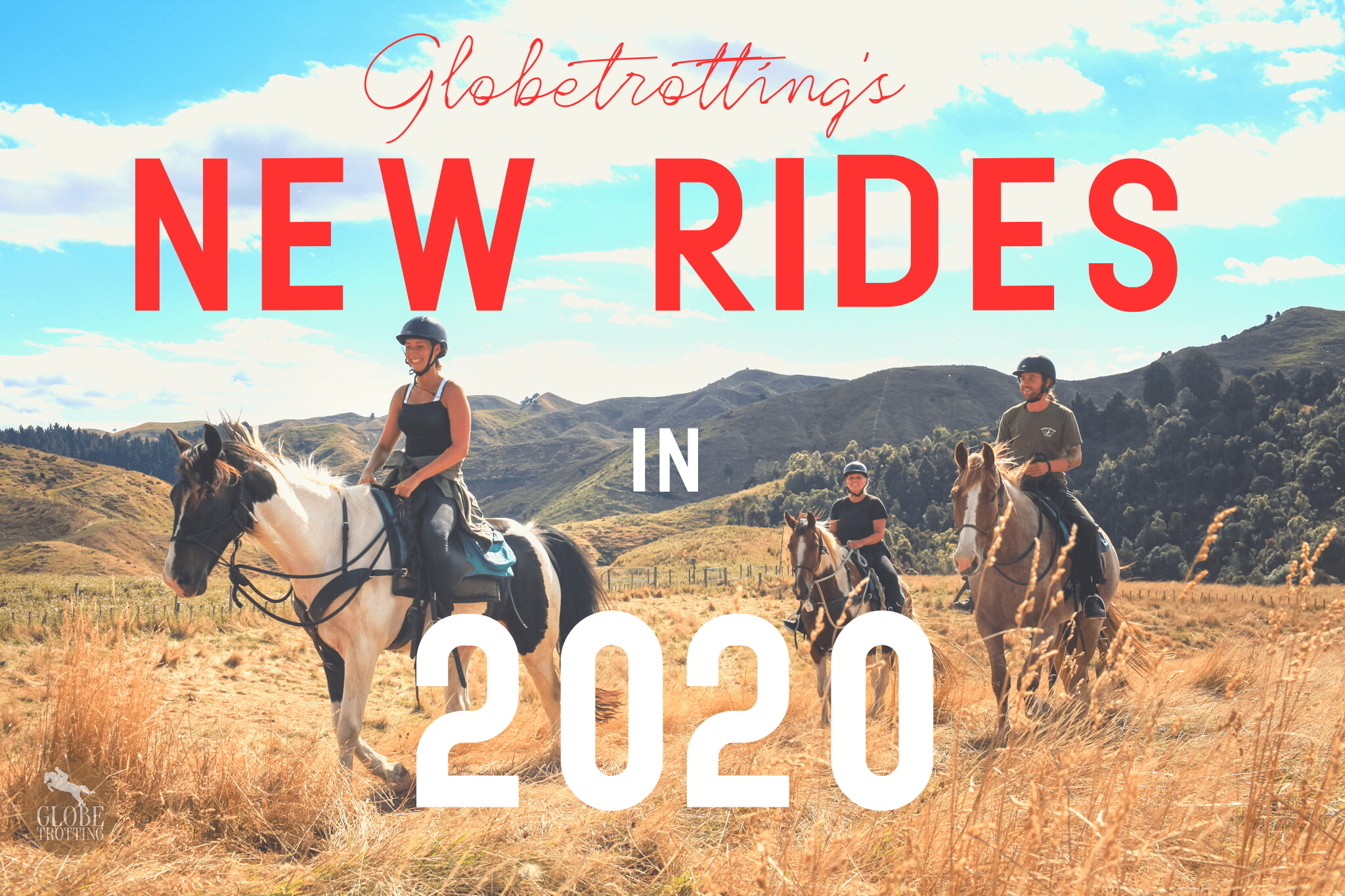 Globetrotting's new rides in 2020