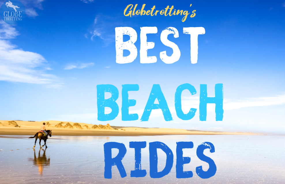 Globetrotting's Best Beach Rides - Globetrotting horse riding holidays