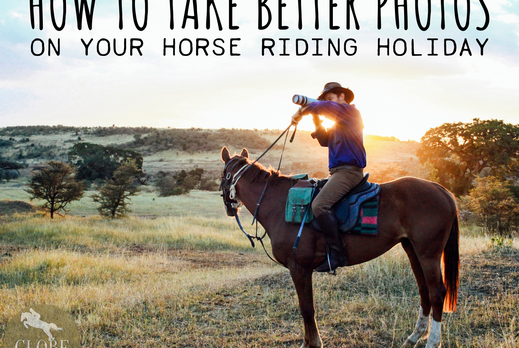 How to Take Better Photos on your Horse Riding Holiday - Globetrotting horse riding vacations
