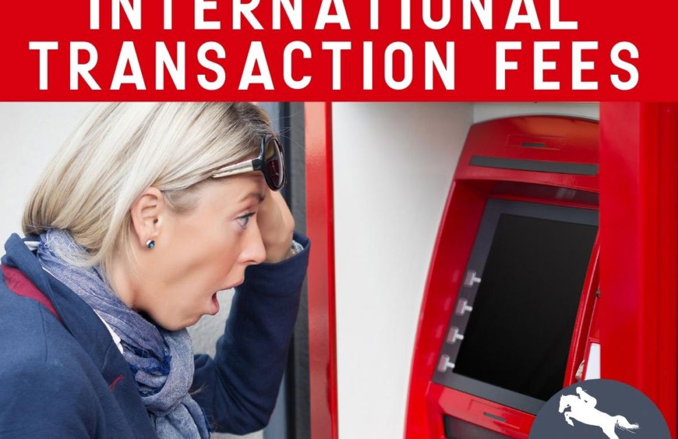 How to Avoid International Transaction Fees when Travelling - cards with no international fees - Globetrotting horse riding holidays