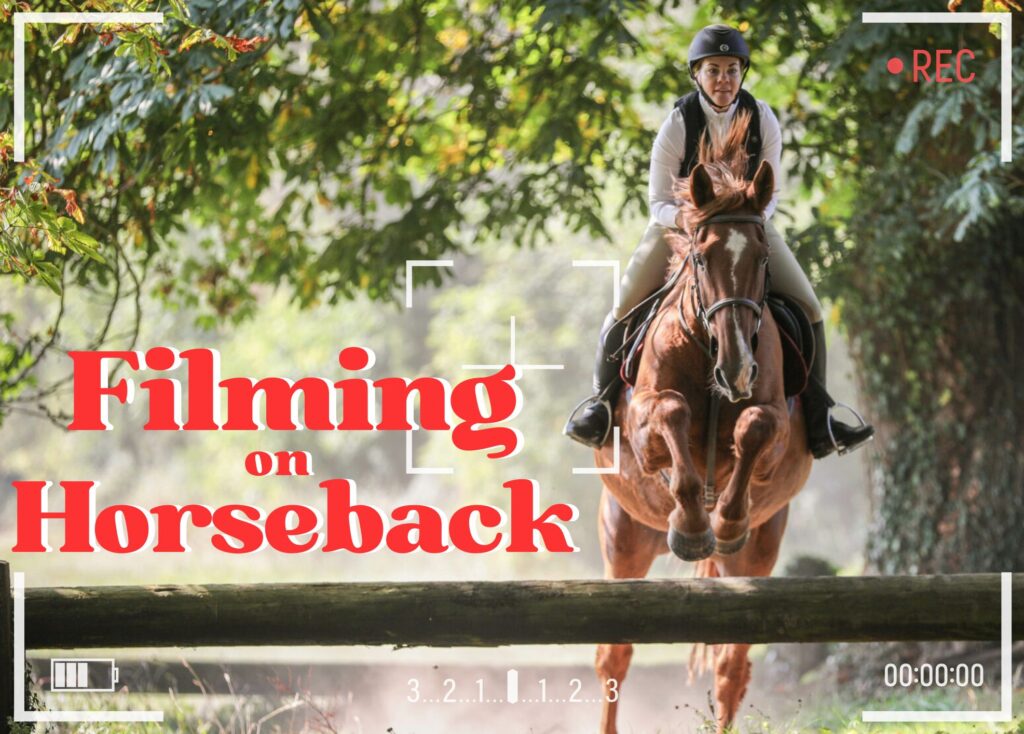 Filming on Horseback - Globetrotting horse riding holidays