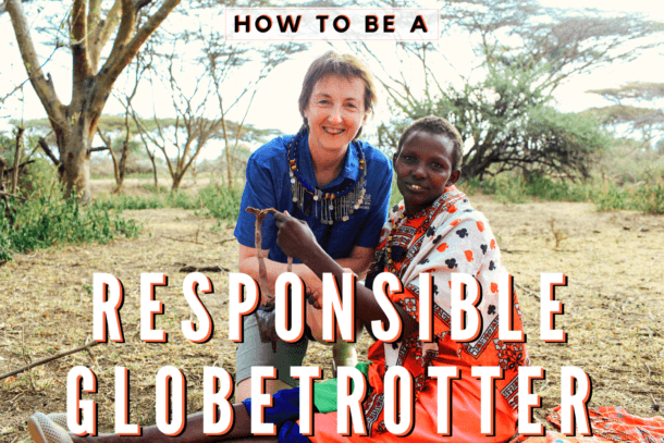 how to be a responsible globetrotter - Globetrotting horse riding holidays