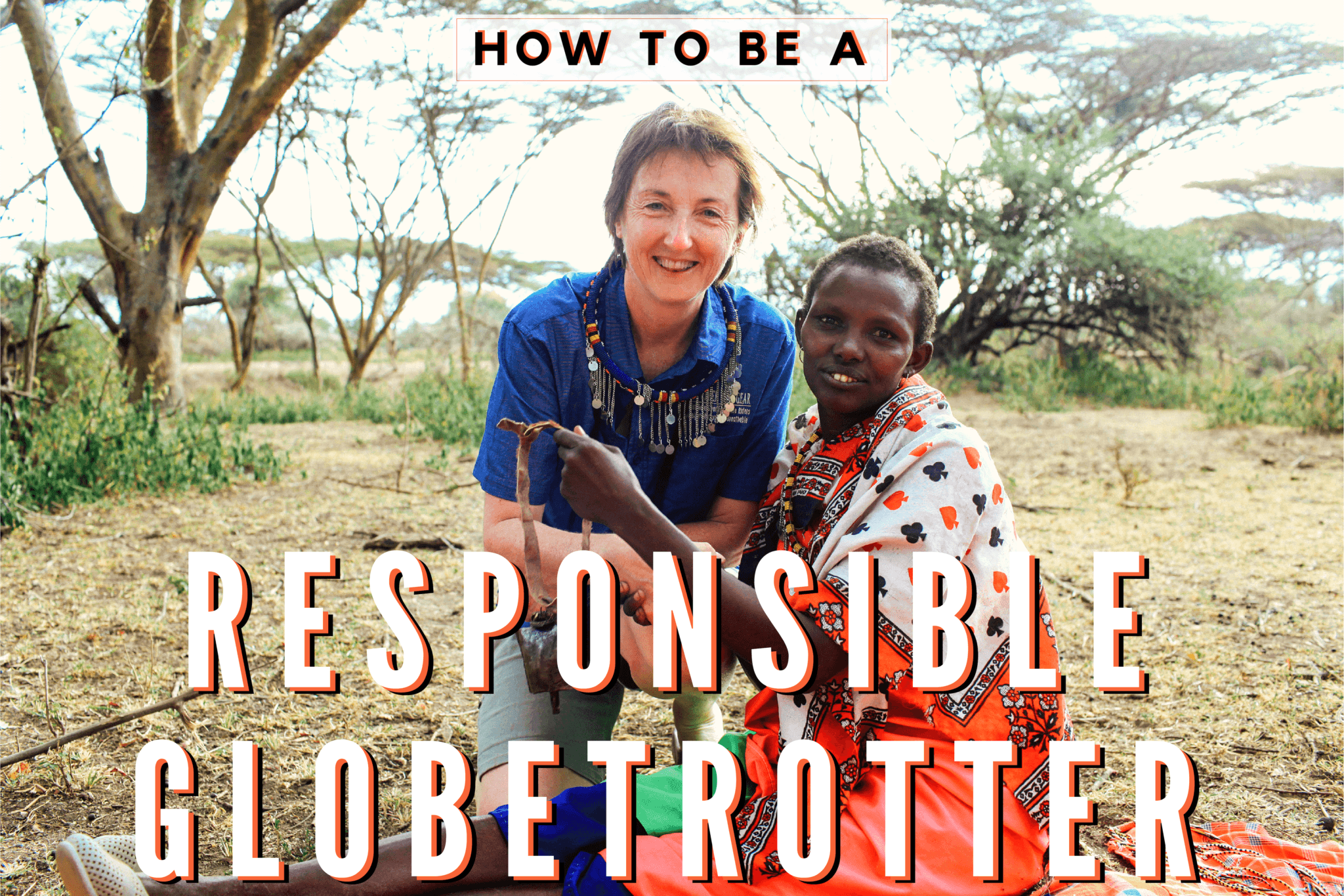 how to be a responsible globetrotter - Globetrotting horse riding holidays